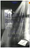 cover of Breathing in, Breathing out